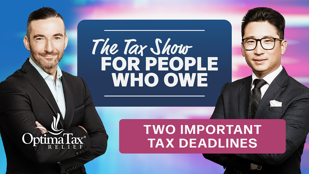 Two Big IRS Deadlines You Can’t Miss: Sept 15 & Oct 15 | Optima Tax Relief