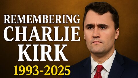 Remembering Charlie Kirk: A Tribute to His Life, Faith, and Legacy