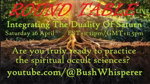 Integrating The Duality Of Saturn - ROUND TABLE