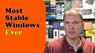 Tony Tech Topics - Most Stable Windows Ever