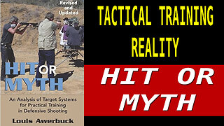 Hit or Myth: Tactical Reality with Louis Awerbuck