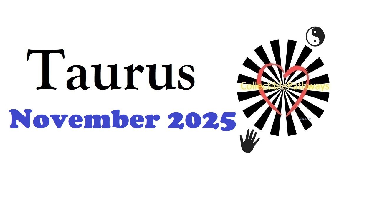 Taurus November 2025 Reading Tap Into Tarot