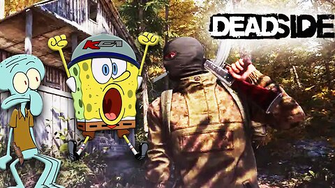 Deadside is DayZ if it was made in this Decade