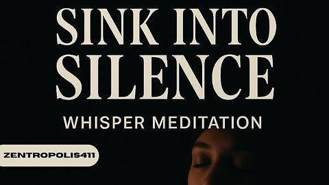 Sink Into Silence – A Whisper Meditation in the Dark