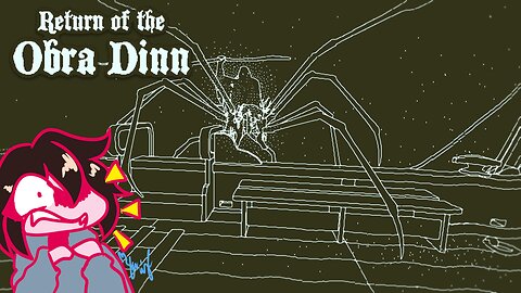 Livestream of Return of the Obra Dinn 5/29/2025