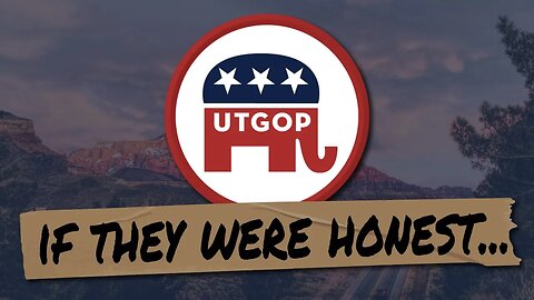 If Utah GOP Ads Were Honest