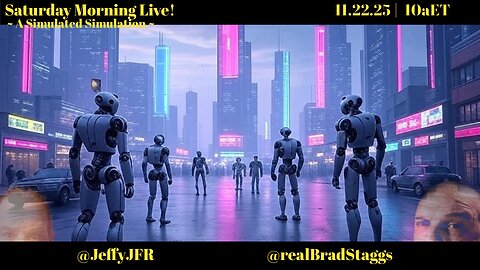 A Simulated Simulation - Saturday Morning Live! w/ Jeff Fisher & Brad Staggs 112225