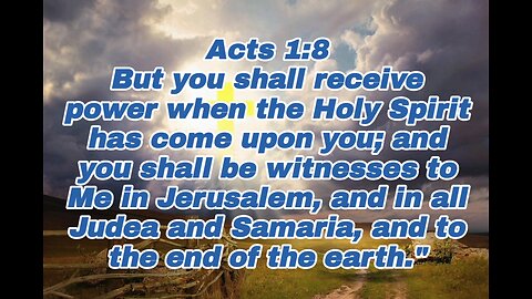 We Are Witnesses For Jesus Christ - Acts 1:8 - bible verses - holy spirit - god's word - bible study