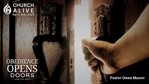 Obedience Opens Doors