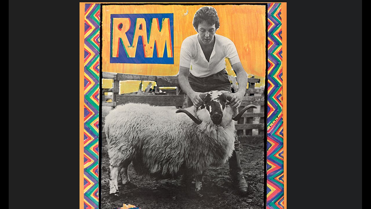 Paul and Linda McCartney - Ram (1971) [Full Album]