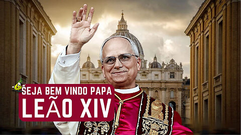 PAPA LEÃO XIV FINALMENTE UM CONSERVADOR