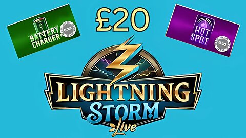 £20 vs LIGHTNING STORM LIVE!