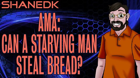 Ancaps: Can a Starving Man Steal Bread?