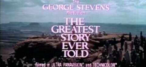 The Greatest Story Ever Told