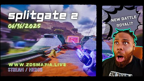 More Splitgate 2 ┗|｀O′|┛ 06/17/2025