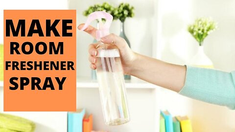 How to Make Room Freshener Spray at Home | DIY in Hindi