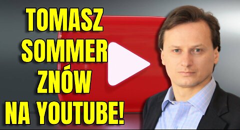 Sommer: Zapraszam wszystkich znów na YouTube!