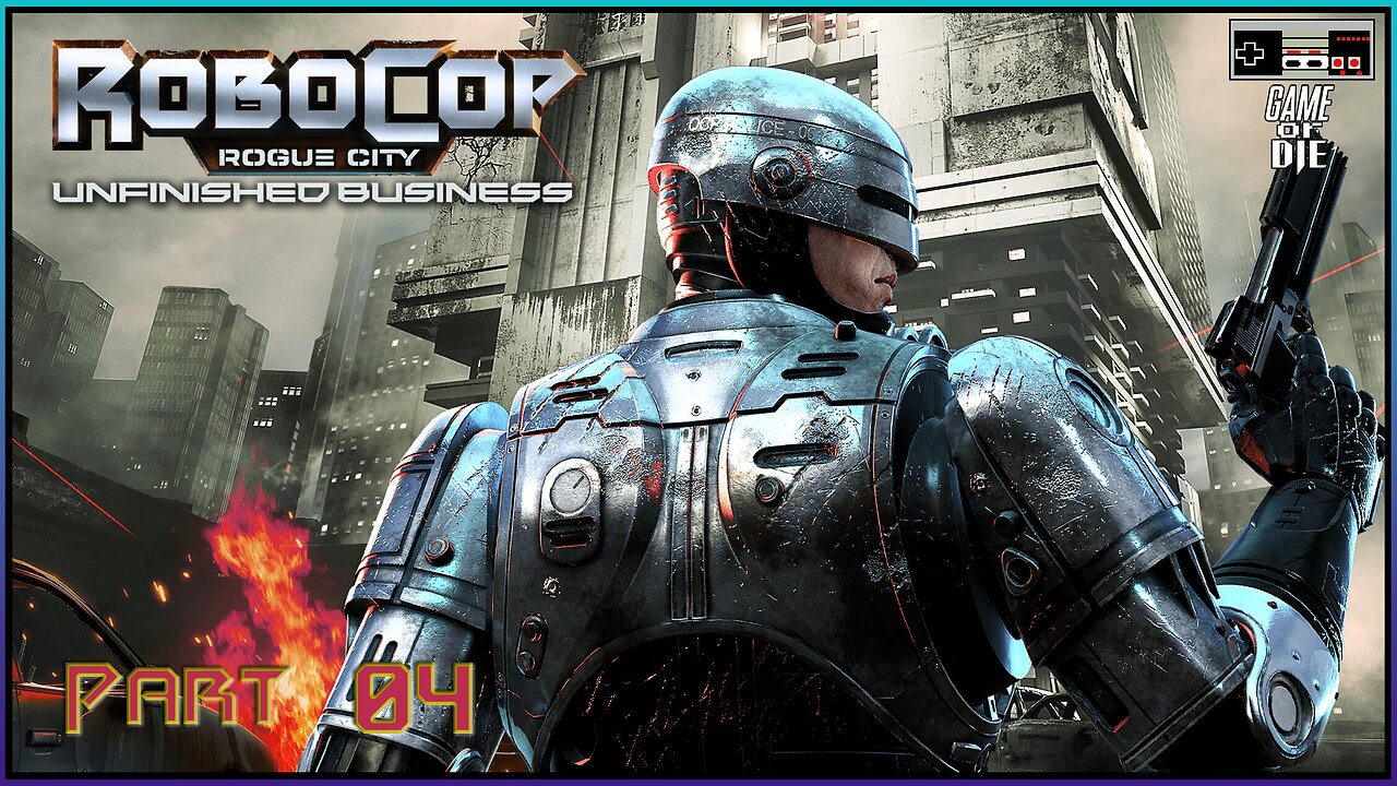 RoboCop: Rogue City - Unfinished Business Part 04: You Have 30 Seconds To Comply