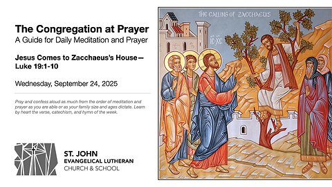 Jesus Comes to Zacchaeus’s House—Luke 19:1-10