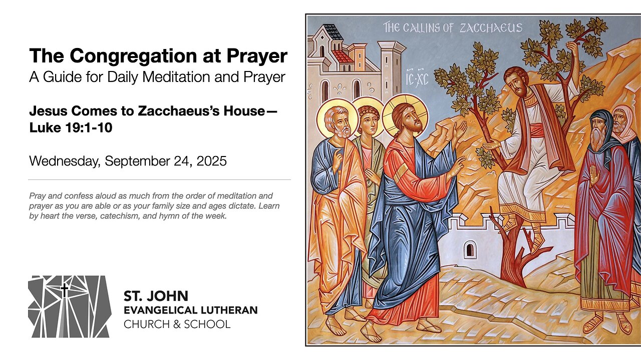 Jesus Comes to Zacchaeus’s House—Luke 19:1-10