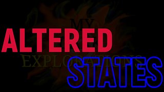 How to Explore Altered States