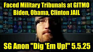 SG ANON DIG 'EM UP! AUDIOFILE 91 - FACED MILITARY TRIBUNALS AT GITMO BIDEN, OBAMA, CLINTON BEHIND AL