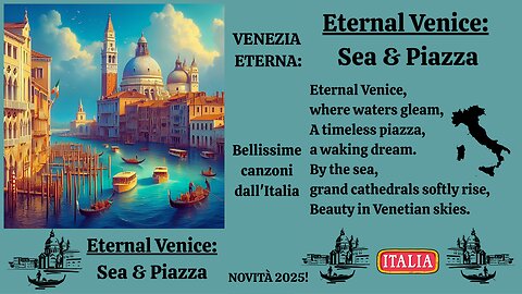 VENEZIA ETERNA Bellissime canzoni dall'Italia NOVITÀ 2025 VIDEO 1!