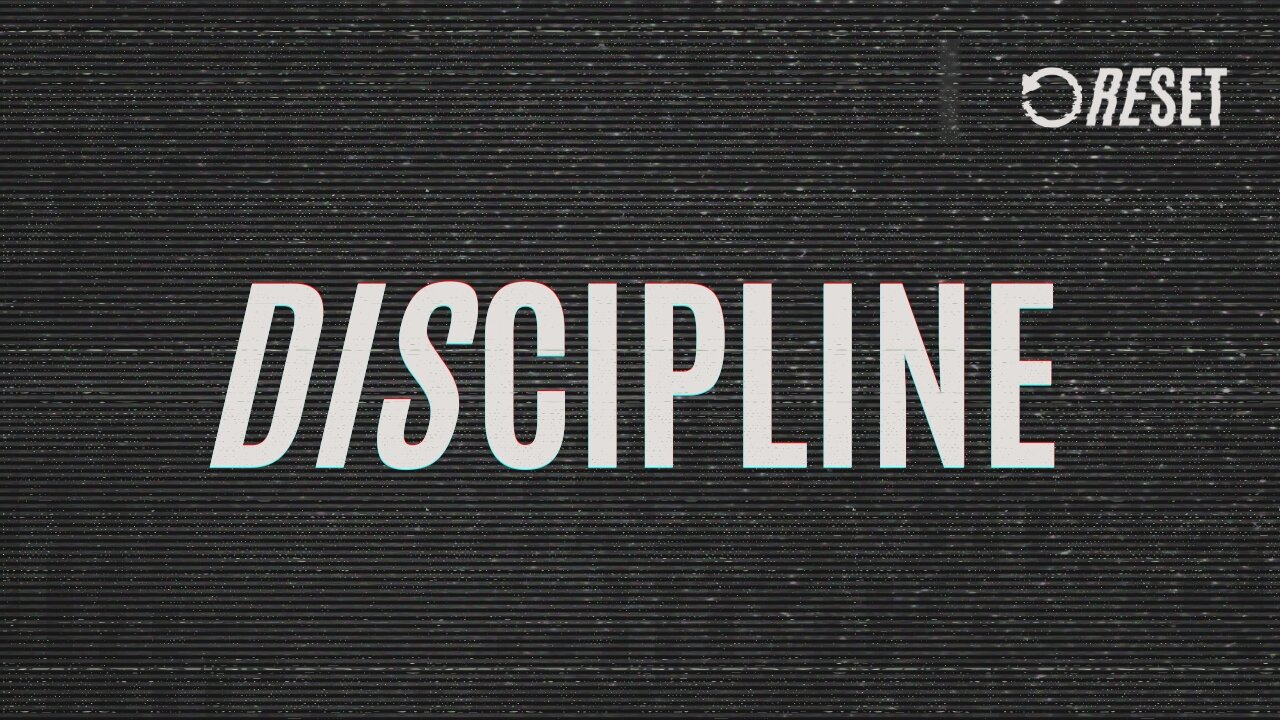 RESET: Discipline (streamed Mar. 02, 2025)