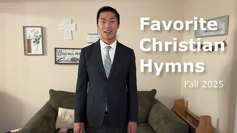 My Favorite Christian Hymns of Fall 2025