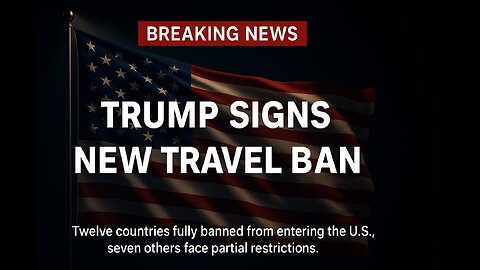 “Trump’s New Travel Ban Shocks World”