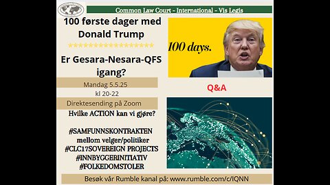 5.5.25: ACTION i May? Første 100 dager med Donald Trump. QFS går Live???