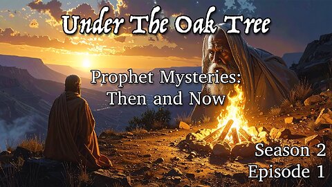 UTOT S2E1 — Prophet Mysteries: Then and Now