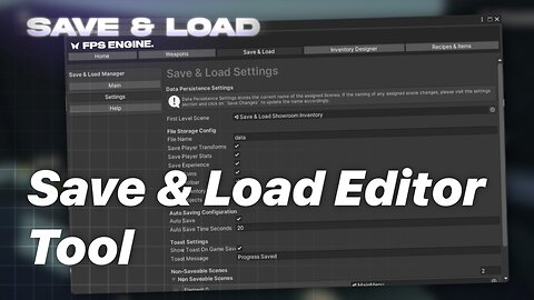 Using the Save & Load Editor Tool | Save & Load Pro Add-On for FPS Engine