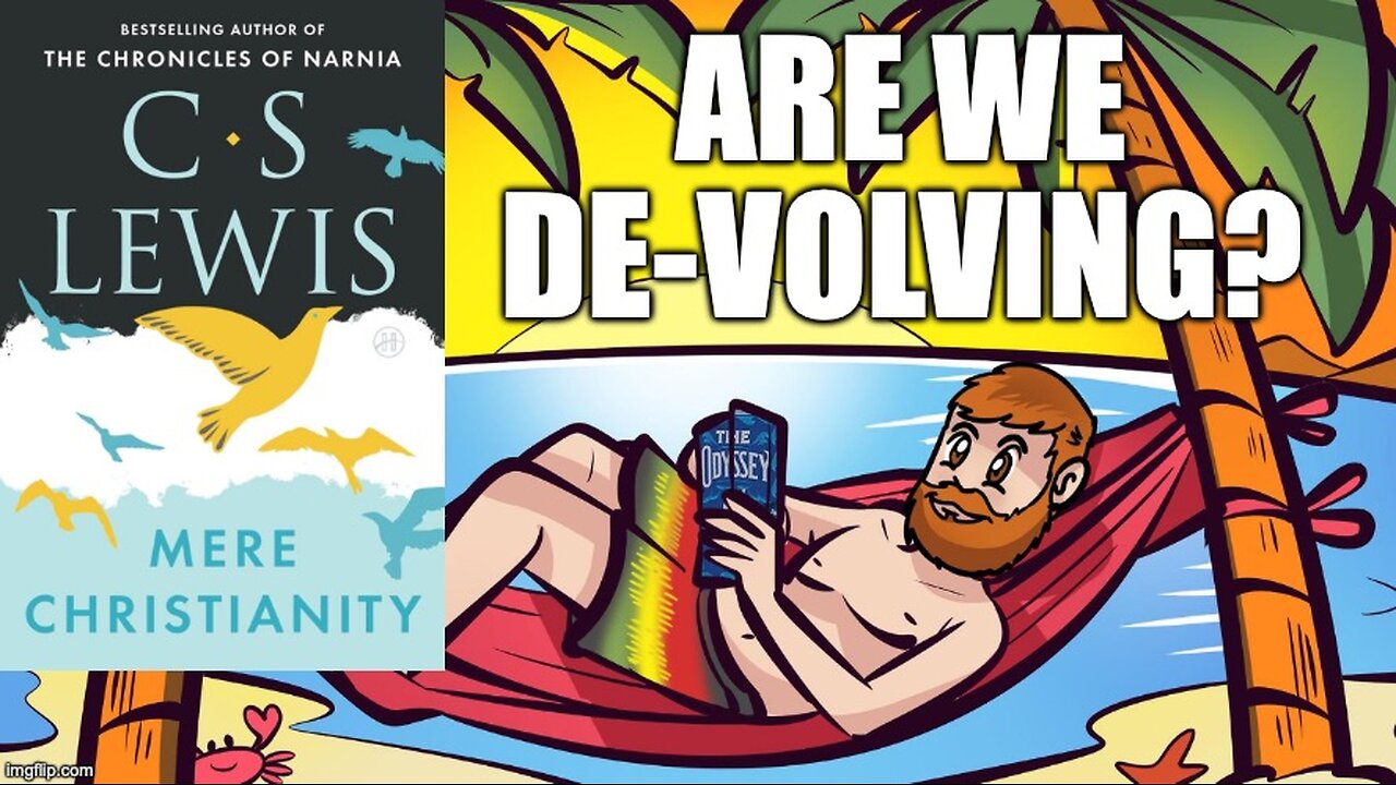(Meathead Book Club Clips) Mere Christianity by C.S. Lewis : Are We Still Evolving, or De-Volving?