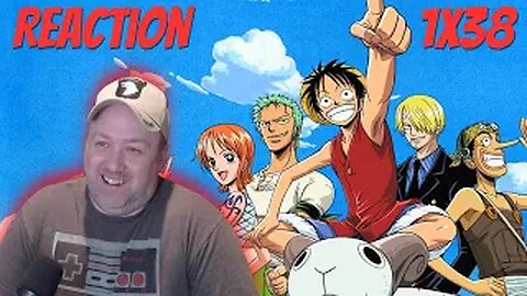 One Piece Anime S1 E38 Reaction "Luffy in Big Trouble! Fishmen Vs. the Luffy Pirates!"