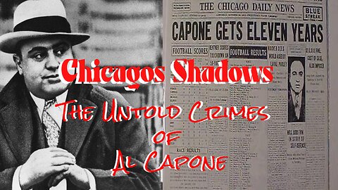 Chicagos Shadows The Untols Crimes Of Al Capone