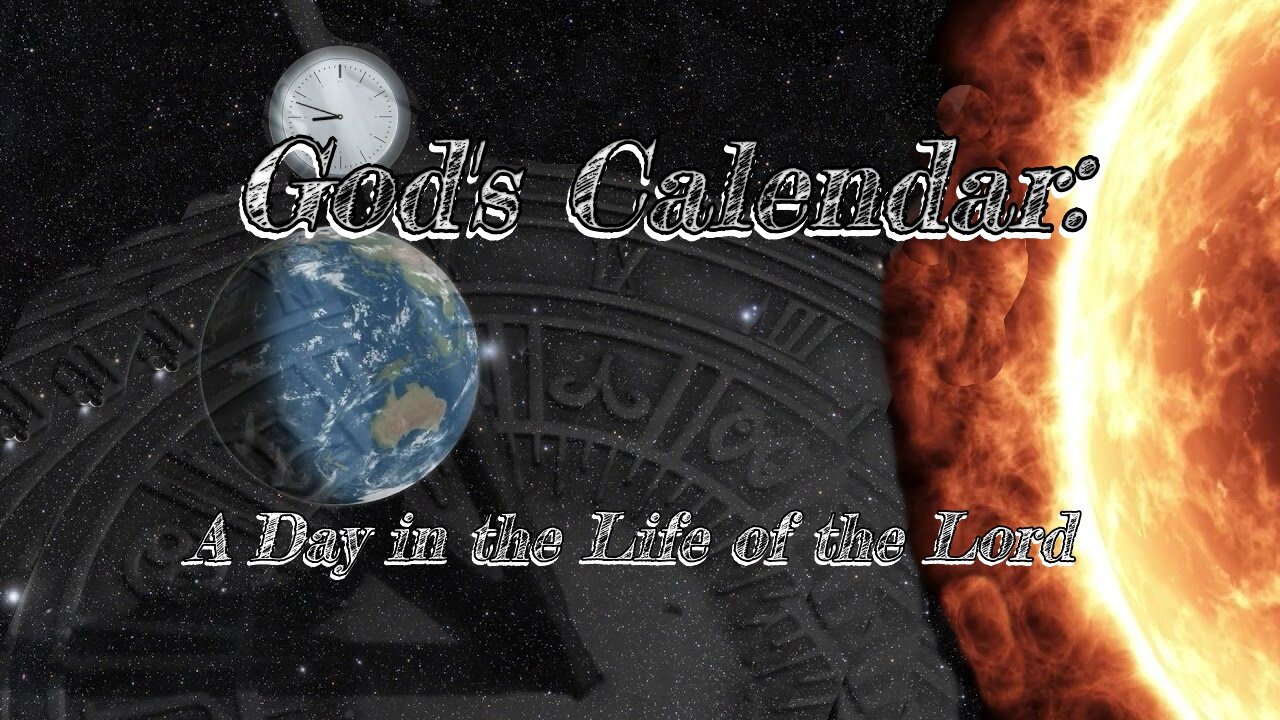 God's Calendar: A Day in the Life of the Lord