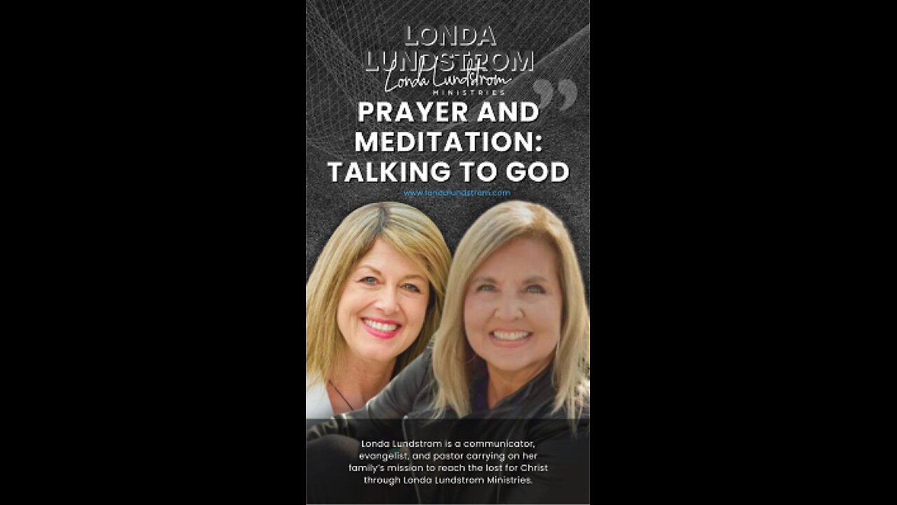 Prayer and Meditation: Talking to God!