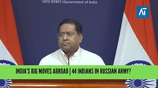 India Urges Russia to Release 44 Indians | MEA Weekly Briefing | Amaravati Today