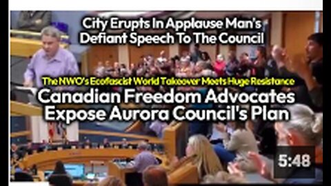 FREEDOM RISING - Man UNMASKS Canadian City Council's Ecofascist NWO Plan & The Audience Applauds