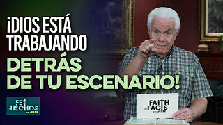 FE LOS HECHOS CON JESSE: ¡DIOS ESTÁ TRABAJANDO DETRÁS DE TU ESCENARIO!