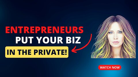 Basics Of Putting Biz In The Private.