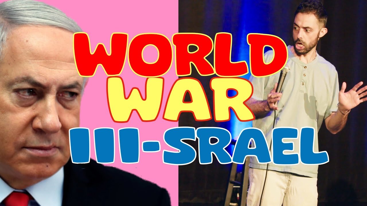 WORLD WAR III-SRAEL - STAND-UP COMEDY