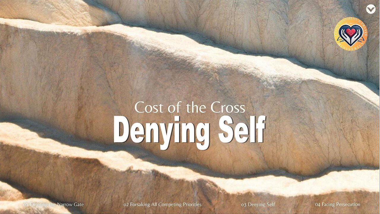 Cost of the Cross: Denying Self