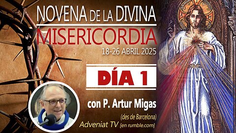 Novena de la Divina Misericordia 2025 - Día 1 - con P. Artur Migas