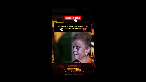 Justice For Grandmother 🙏