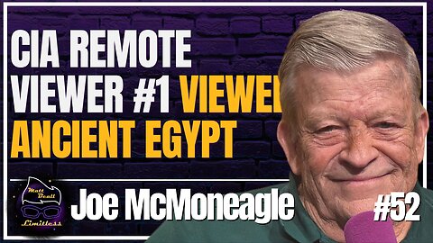 Did CIA's Joe McMoneagle Remote View the Pyramids Being Built? | #52 Joseph McMoneagle