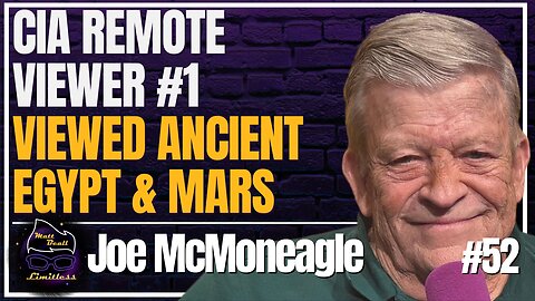 Did CIA's Joe McMoneagle Remote View the Pyramids Being Built? | #52 Joseph McMoneagle