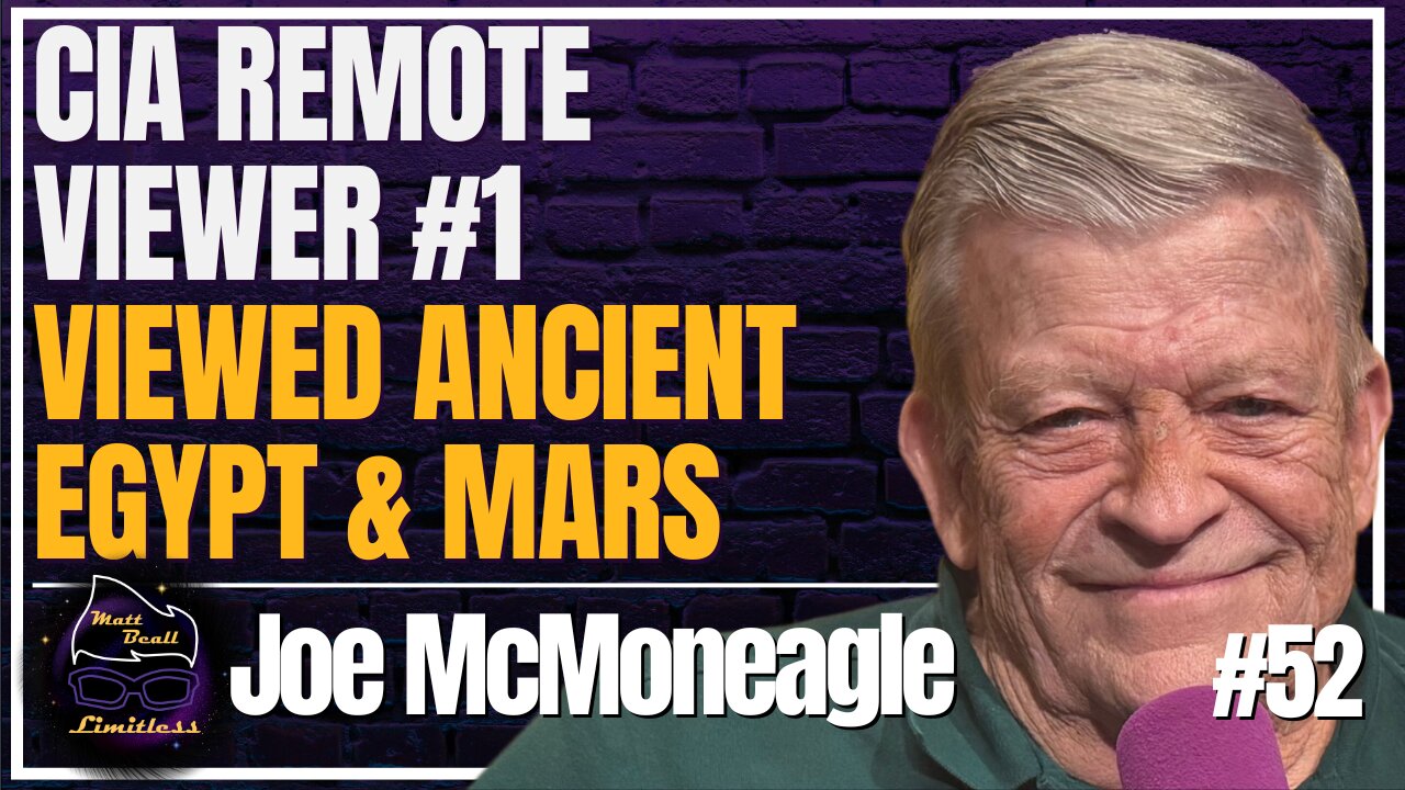 Did CIA's Joe McMoneagle Remote View the Pyramids Being Built? | #52 Joseph McMoneagle