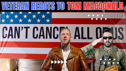 Vet Reacts To Tom MacDonald “Can’t Cancel All Of Us” | Talkin Tunes 